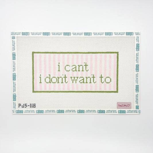 I Can't I Don't Want To