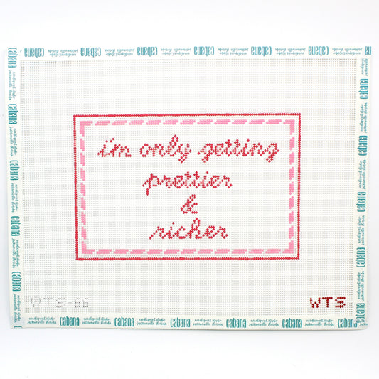 I'm Only Getting Prettier and Richer
