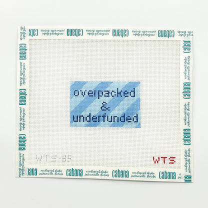 Overpacked and Underfunded Luggage Tag